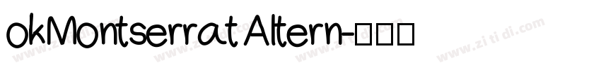 okMontserrat Altern字体转换